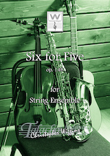 Six for Five op. 148 (String Ensemble - set)